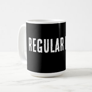 Regular Dude – Simple Everyday Humor Design Coffee Mug