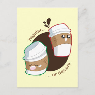 Regular or Decaf? Postcard