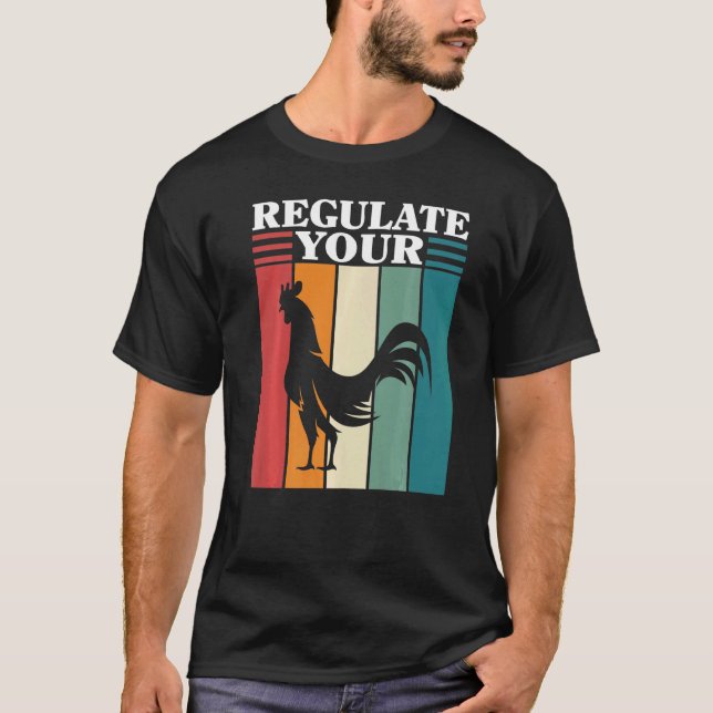 Regulate Your Chicken Rooster Retro Sunset  1 T-Shirt (Front)