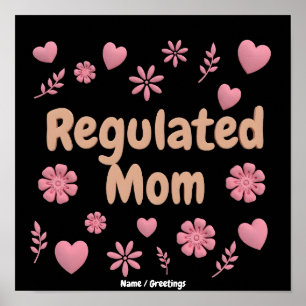 )Regulated Mum 3D Pink Floral Heart Aesthetic Poster
