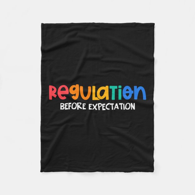 Regulation Before Expectation Autism Awareness Mon Fleece Blanket (Front)