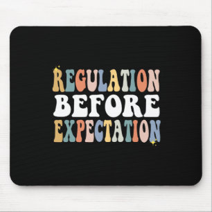 Regulation Before Expectation Groovy SPED Teacher  Mouse Pad