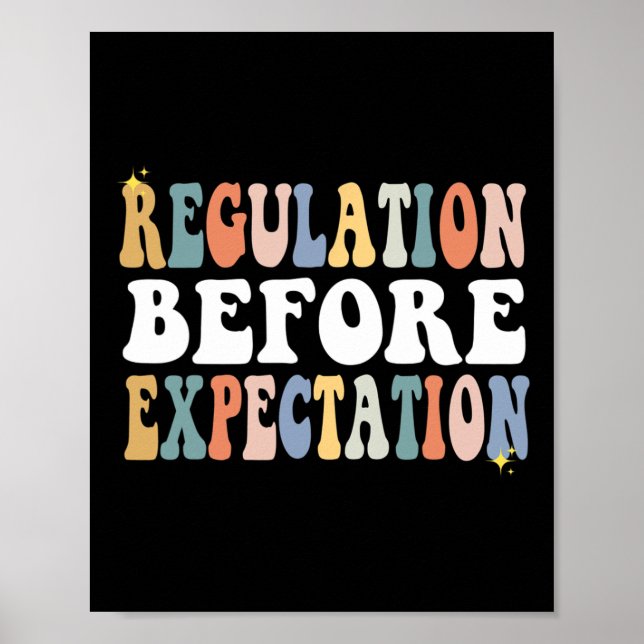 Regulation Before Expectation Groovy SPED Teacher  Poster (Front)