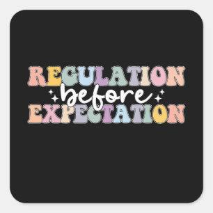 Regulation Before Expectation Groovy Square Sticker