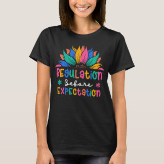 Regulation Before Expectation, Neurodiversity T-Shirt