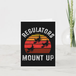 Regulators Mount Up Card