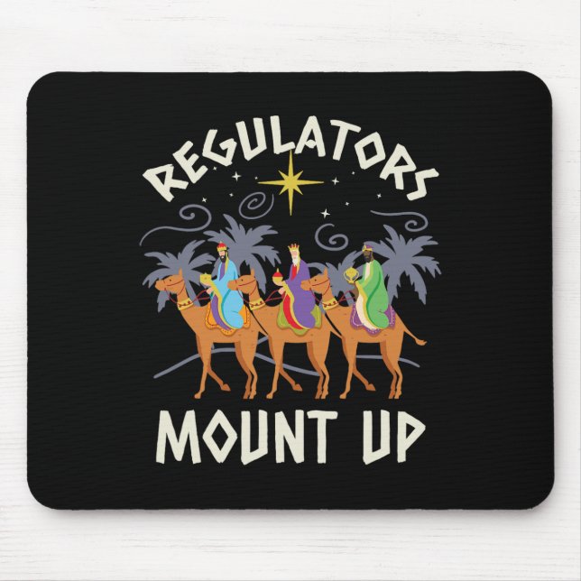 Regulators Mount Up Funny Holiday Christmas Wise M Mouse Pad (Front)
