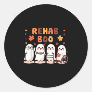 Rehab Boo Halloween Fun Ghost Physical Therapy Ot  Classic Round Sticker