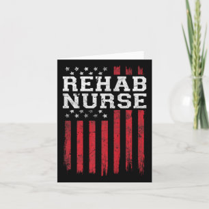 Rehab Nurse American Flag Usa Patriot Patriotic Us Card