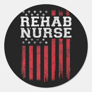 Rehab Nurse American Flag Usa Patriot Patriotic Us Classic Round Sticker