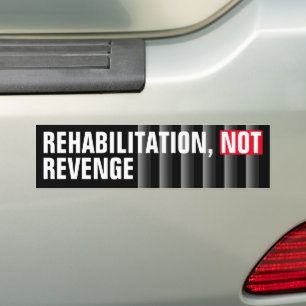 Rehabilitation Not Revenge Anti-Prison Bumper Sticker