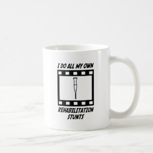 Rehabilitation Stunts Coffee Mug