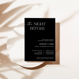 Rehearsal Dinner Invite   The Night Before 