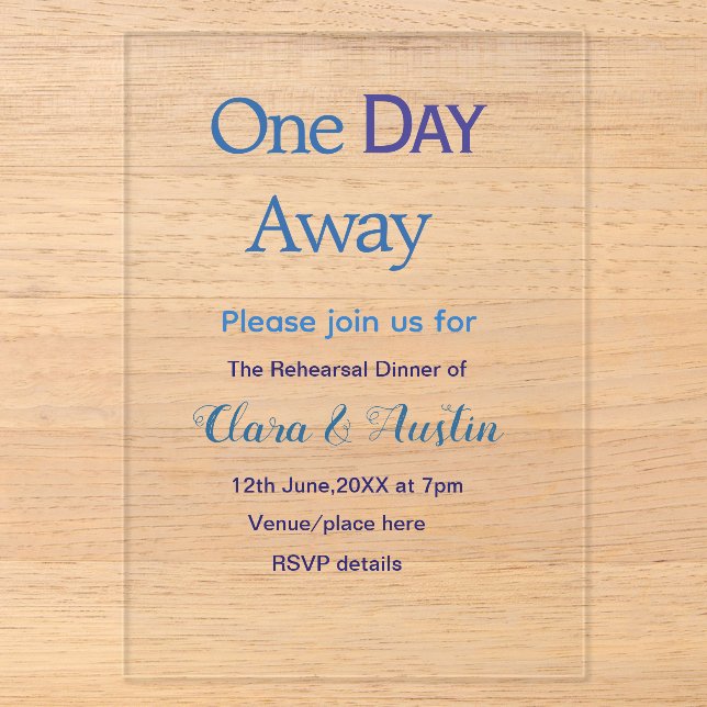 Rehearsal dinner One day away night before name da Acrylic Invitations (Front)