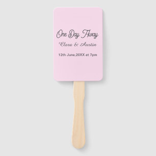 Rehearsal dinner One day away night before name da Hand Fan