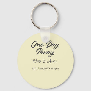 Rehearsal dinner One day away night before name da Key Ring