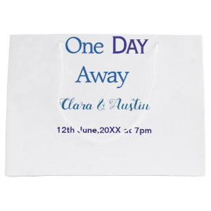 Rehearsal dinner One day away night before name da Large Gift Bag