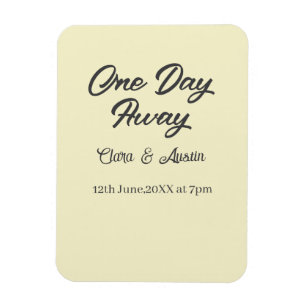 Rehearsal dinner One day away night before name da Magnet