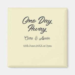 Rehearsal dinner One day away night before name da Magnet
