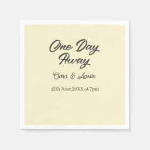 Rehearsal dinner One day away night before name da Napkin