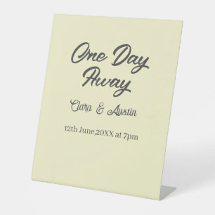 Rehearsal dinner One day away night before name da Pedestal Sign