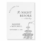 Rehearsal Dinner Welcome Sign, Champagne Tower 