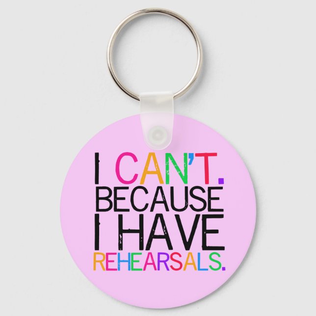 Rehearsals Key Chain (customisable) (Front)