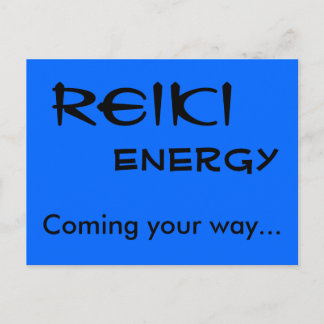 Reiki Energy, Coming your way... Postcard