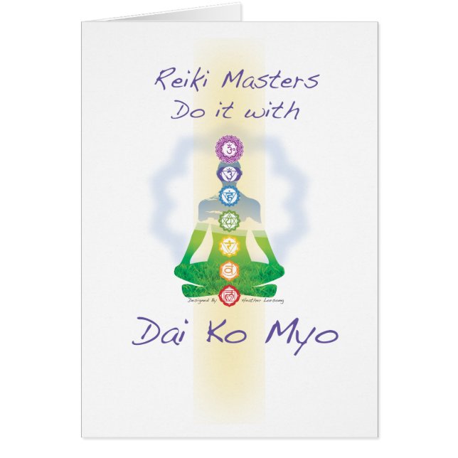 Reiki Masters Do It With Dai Ko Myo (Front)