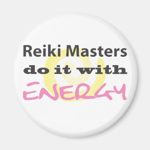 Reiki Masters Do It with Energy Magnet