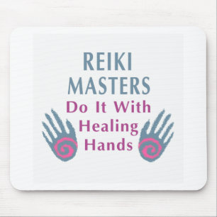 Reiki Masters Do It with Healing Hands Mouse Pad