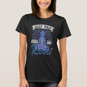Reiki Practitioner Keep Palm healing Energy Healer T-Shirt