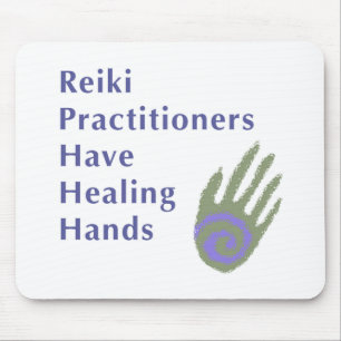 Reiki Practitioners Have Healing Hands Mouse Pad