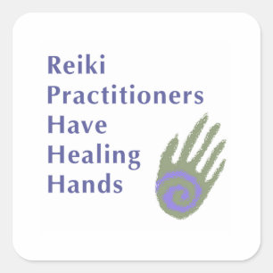 Reiki Practitioners Have Healing Hands Square Sticker