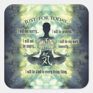 Reiki Principles - Reiki Precepts Square Sticker