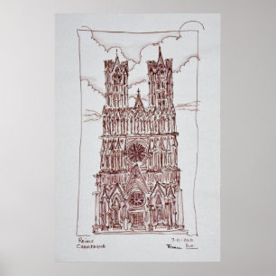 Reims Cathedral Champagne Region, France Poster