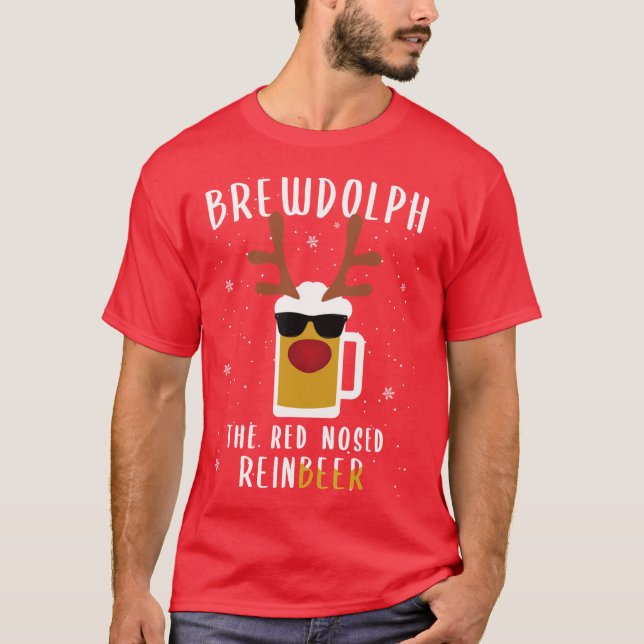 Reindeer Beer Rudolph Brewdolph Funny Christmas Gi T-Shirt (Front)