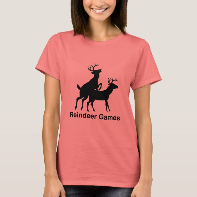 Reindeer Games T-Shirt (Front)