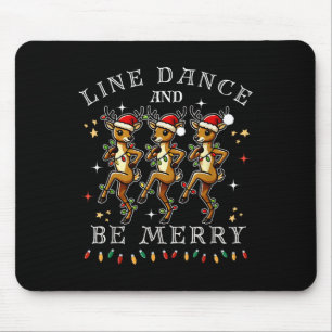 Reindeer Line Dance And Be Merry Christmas Festive Mouse Pad