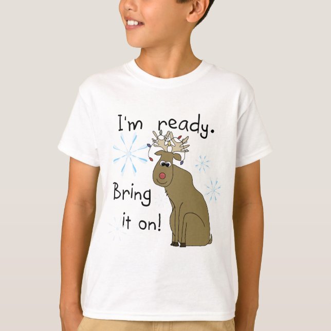 Reindeer Ready for Christmas Tshirts and Gifts (Front)