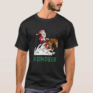 Reindeer Santa on a Reining Horse T Shirt