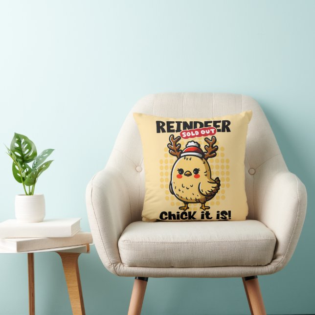 Reindeer Sold Out, Chick It Is – Funny Design Cushion (Chair)