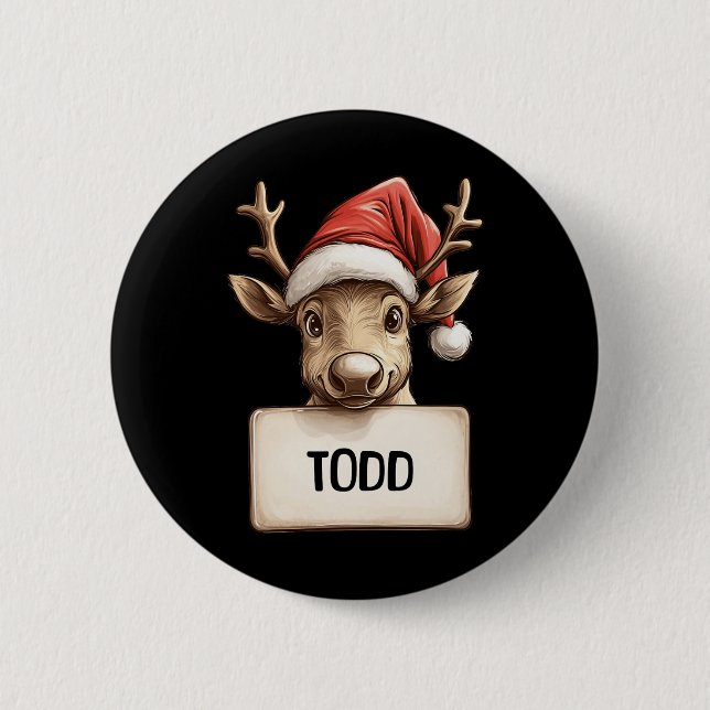 Reindeer Todd  6 Cm Round Badge (Front)
