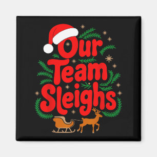Reindeers Santa's Workers Office Our Team Sleighs Magnet