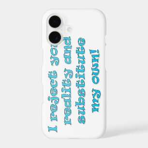 Reject Reality iPhone Case