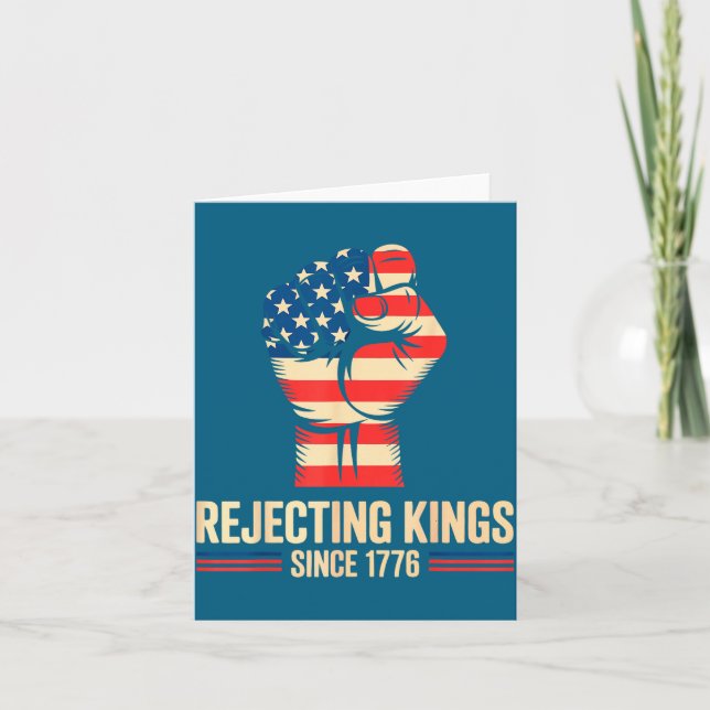 Rejecting Kings Since 1776 4th Illustration Card (Front)