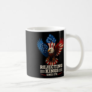 Rejecting Kings Since 1776 Bald Eagle Patriotic Coffee Mug