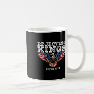 Rejecting Kings Since 1776 Byld Eagle Patriotic Us Coffee Mug