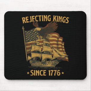 Rejecting Kings Since 1776 Byld Eagle Patriotic Us Mouse Pad