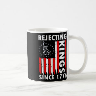 Rejecting Kings Since 1776 Hand Grip Design  Coffee Mug